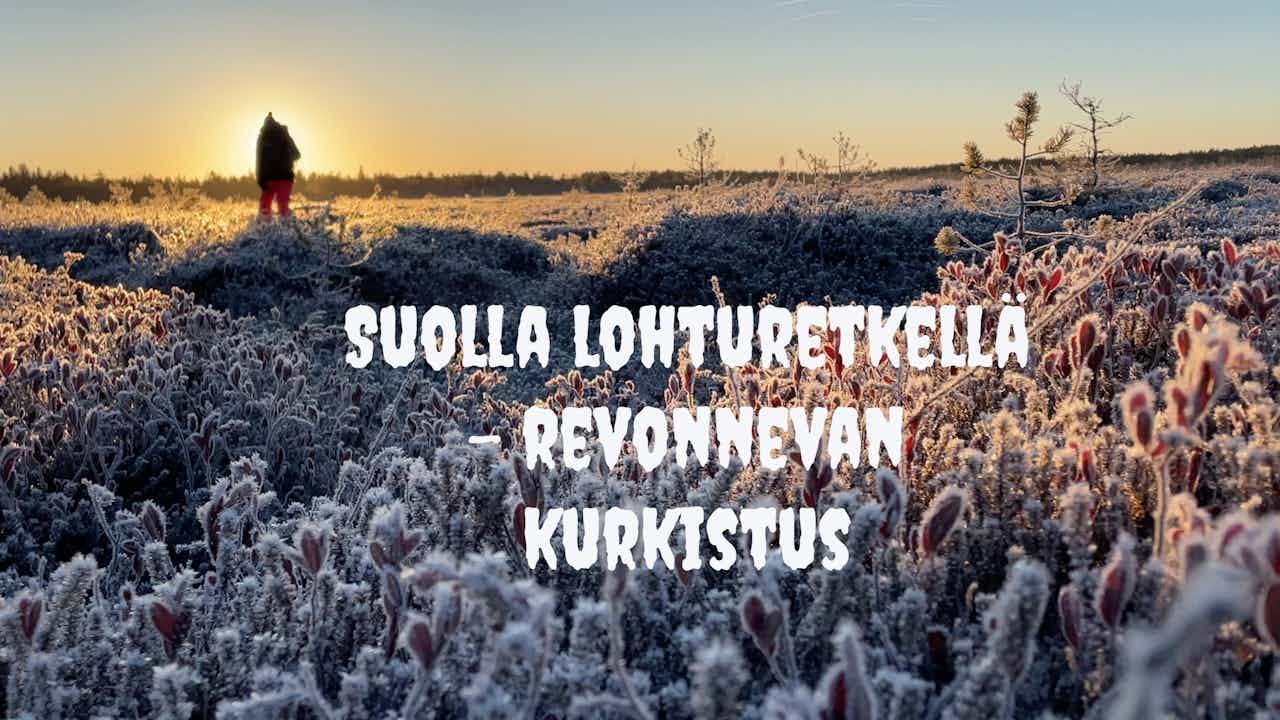 Suolla lohturetkellä | Revonneva | Retkeilyä