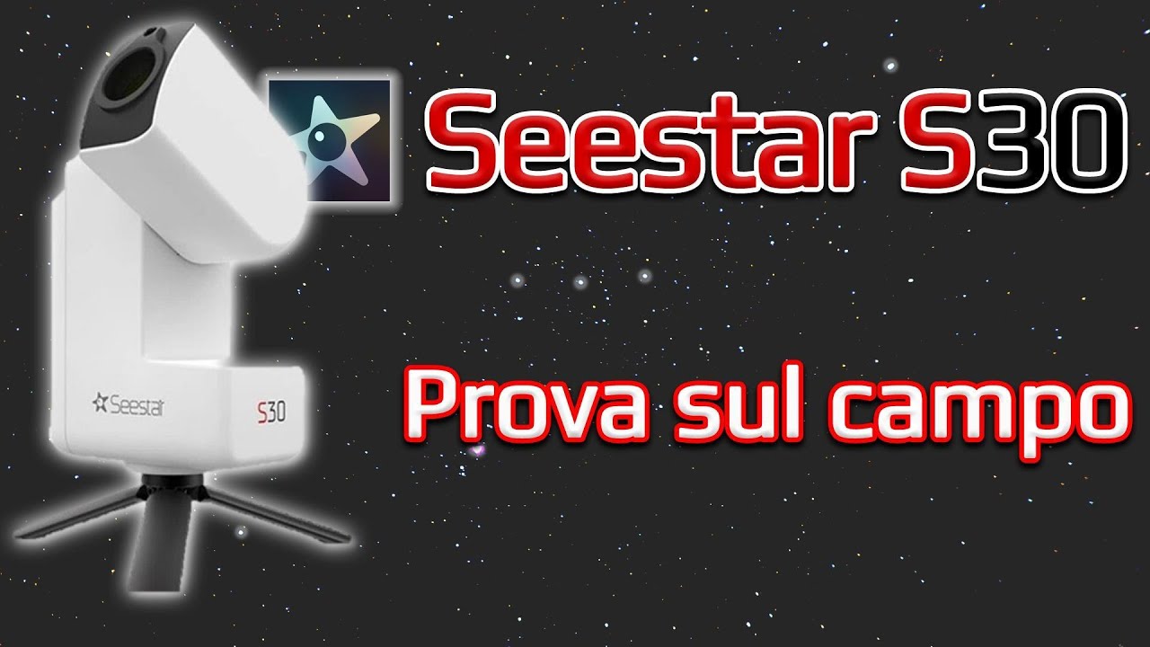 SeeStar S30: Guida Rapida all'Astrofotografia per Principianti