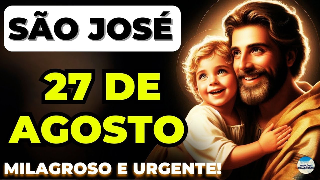 🙏 São José, Realiza o Milagre Que Preciso Hoje! Reze com São José!