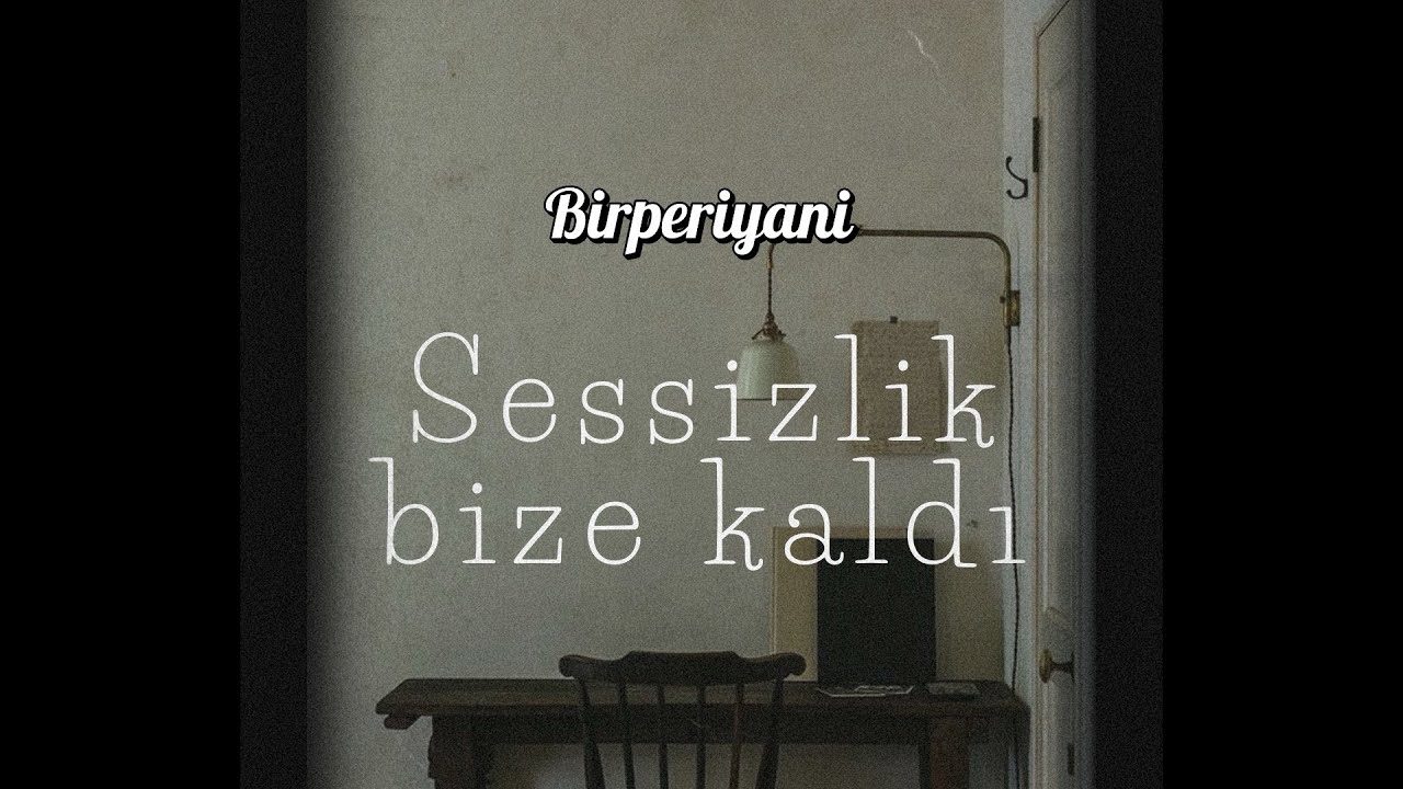 Sessizlik bize kaldı