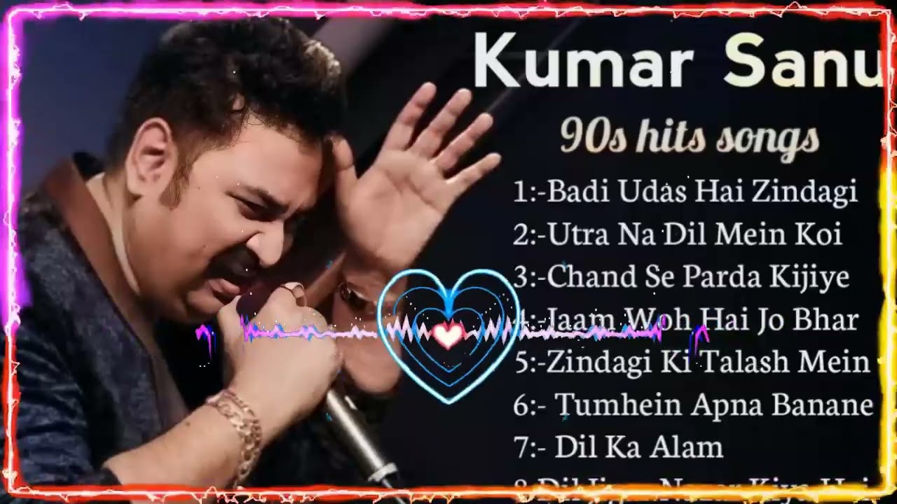 90's Hit Songs Of Kumar Sanu  Best Of Kumar Sanu  Super Hit 90's Songs  Old Is Gold Songs #hindiso