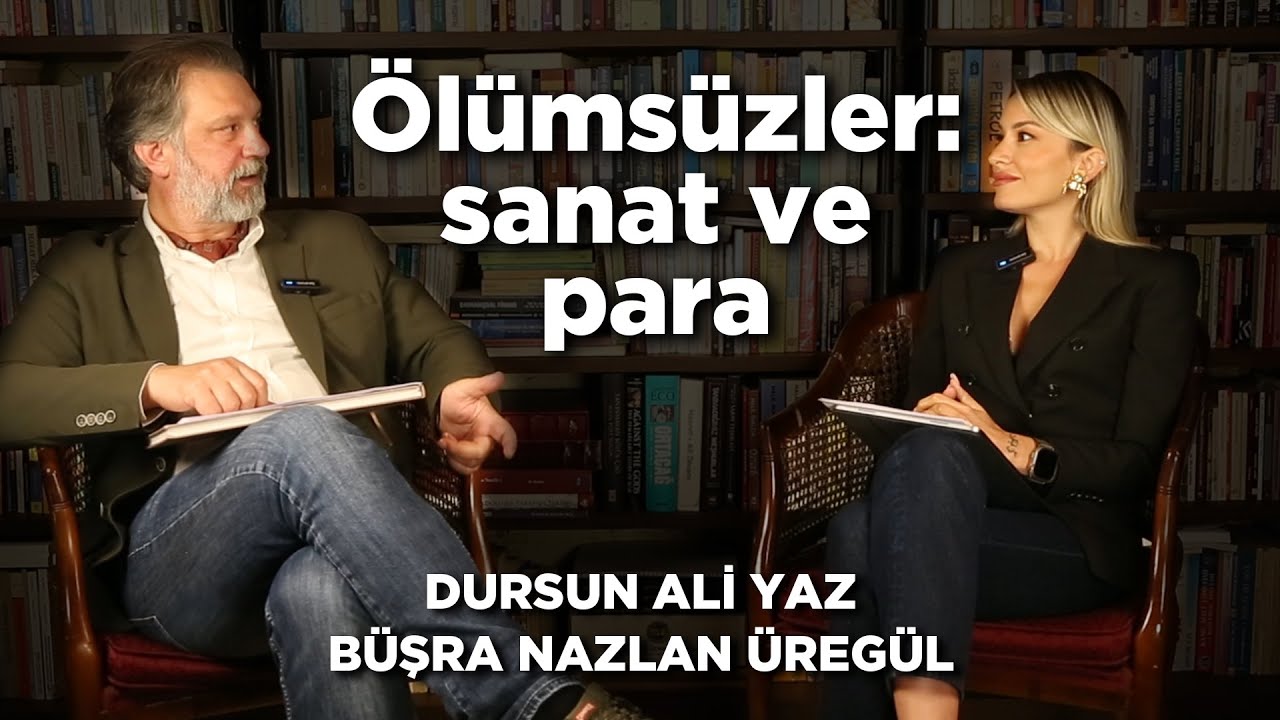 Ölümsüz olmak, sanat ve para / Para yokken sanat vardı