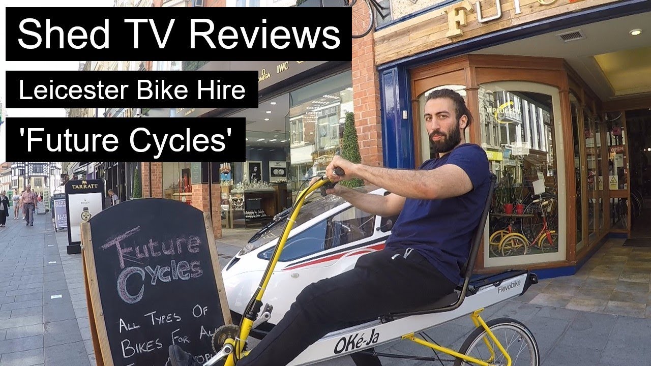 Leicester Bike Hire | Shed TV Reviews | Future Cycles