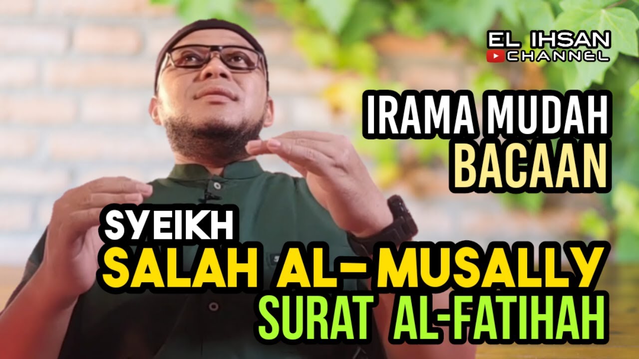 Tutorial IRAMA BAYYATI Bacaan Syeikh Salah Al Musally untuk Pemula | El Ihsan