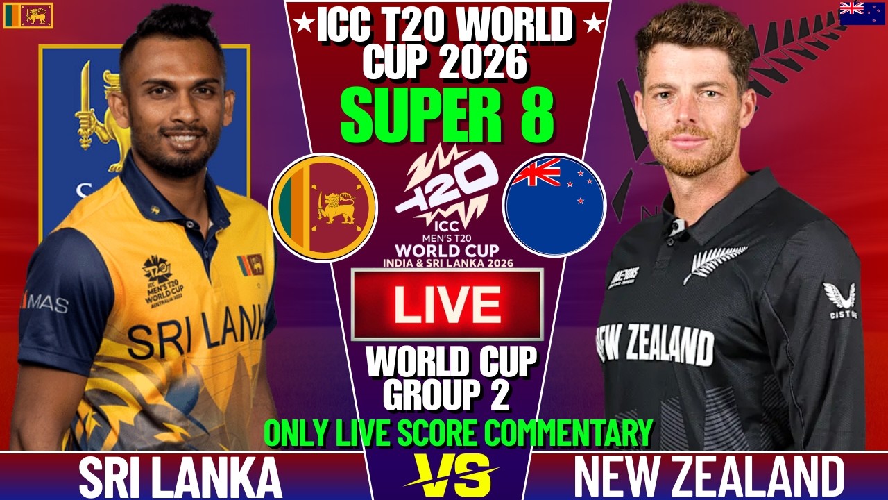 NEW ZEALAND VS SRI LANKA T20 WORLD CUP SUPER 8 | LIVE SCORE AND COMMENTARY | SECOND INNINGS