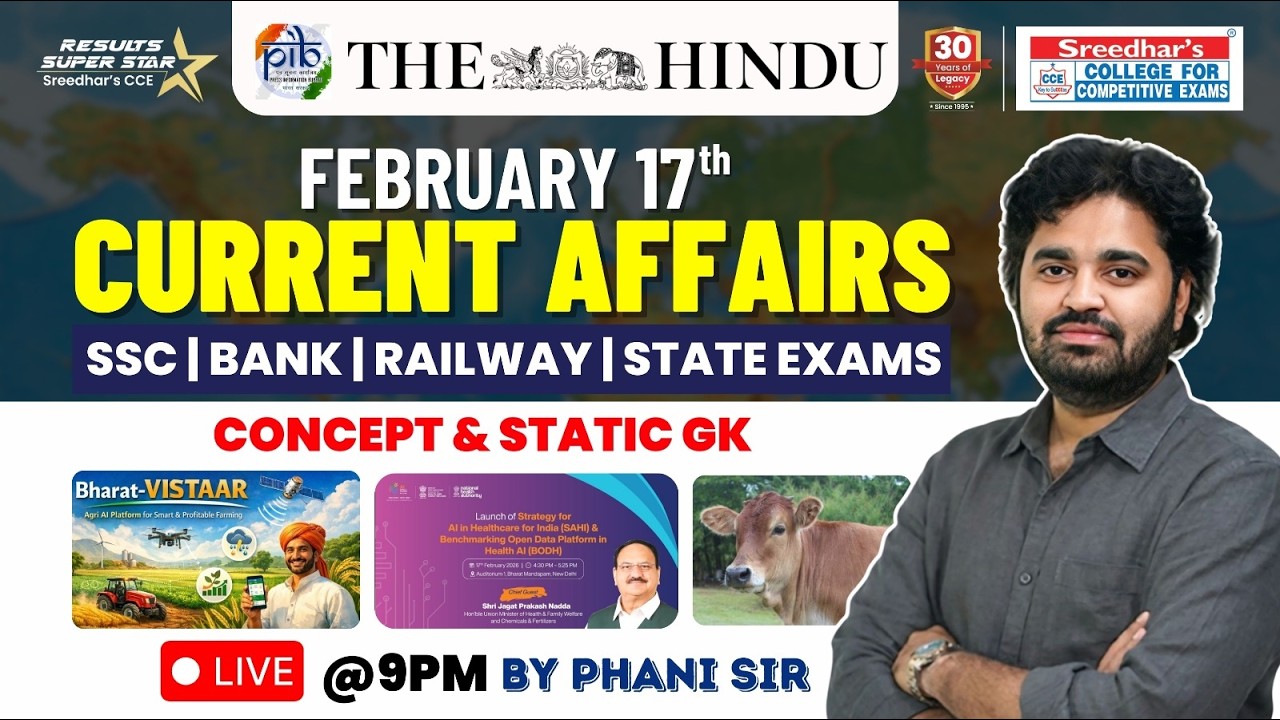 🔴Live | Daily Current Affairs in Telugu | February  17th | Latest & Important News | PHANI SIR
