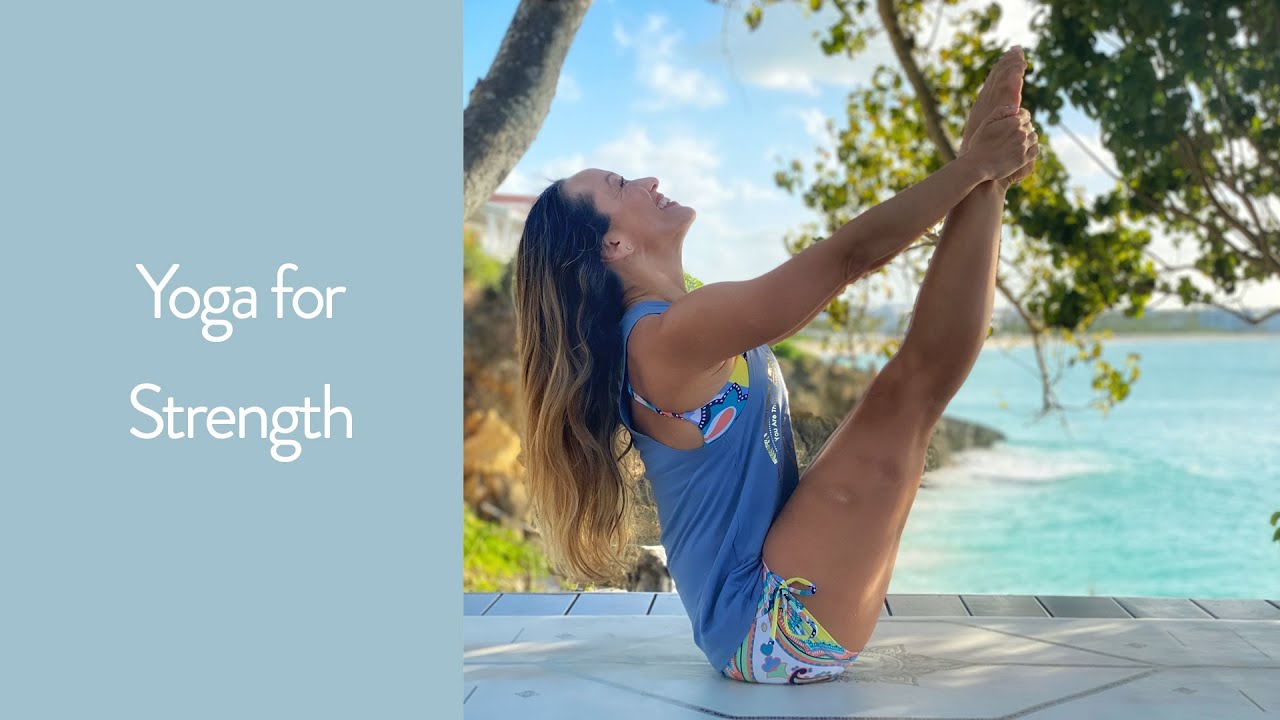 Yoga for Strength- Shoulders, Core, and More — 30 Minute Yoga