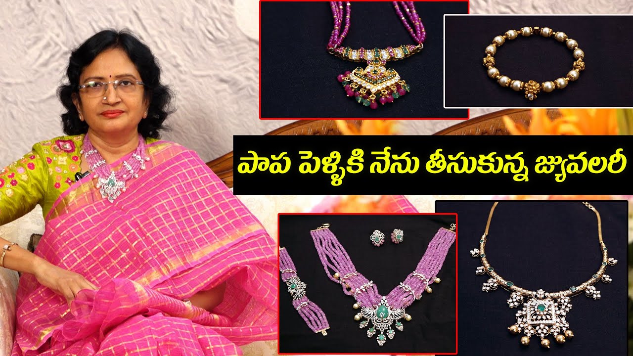 Jewellery bought for my daughter's marriage II Manalifestyle II