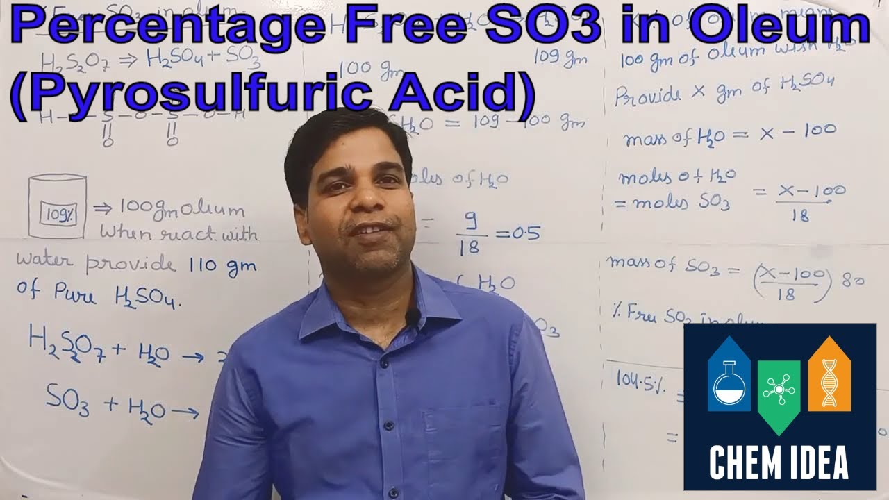 Percentage Free SO3 in Oleum | Pyrosulfuric Acid | Structure | Mole Concept | Class-11 | Chem Idea