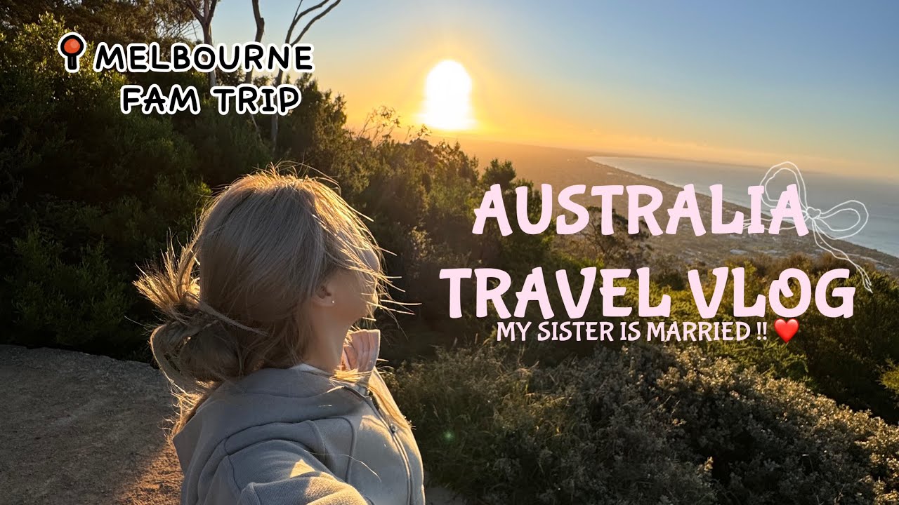 #TravelwAsh 澳洲 墨尔本 6天5夜之旅 | 澳洲真的很无聊吗？？| 来出席姐姐注册仪式 她结婚啦！！