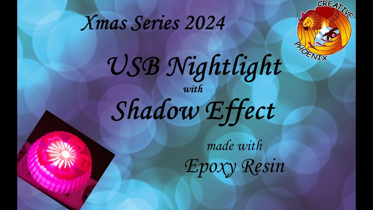 464. Xmas Series 2024 - Nightlight in Epoxy Resin with Shadow Effect - english