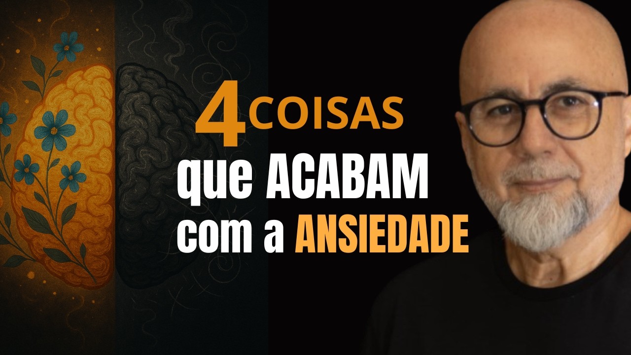 Os 4 INIMIGOS da Ansiedade Que Ningu&eacute;m Valoriza | Mas Funcionam | Experimente e Liberte-se