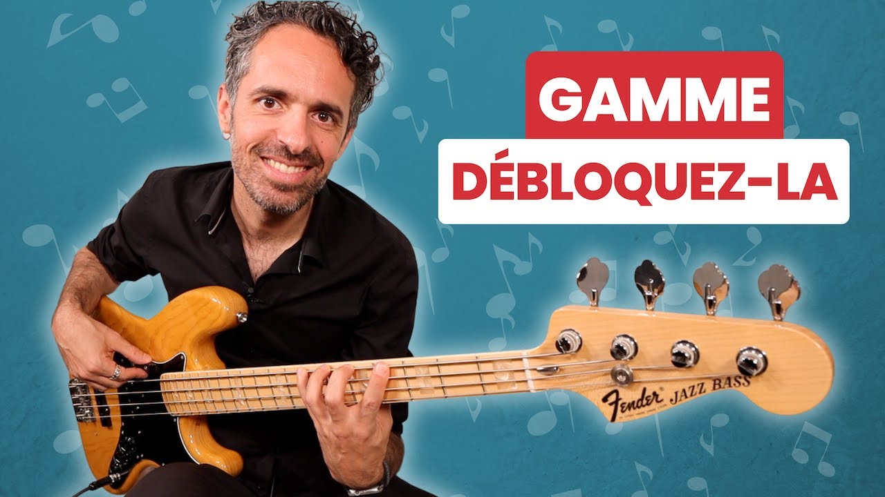 DÉBLOQUEZ la GAMME MAJEURE à la BASSE