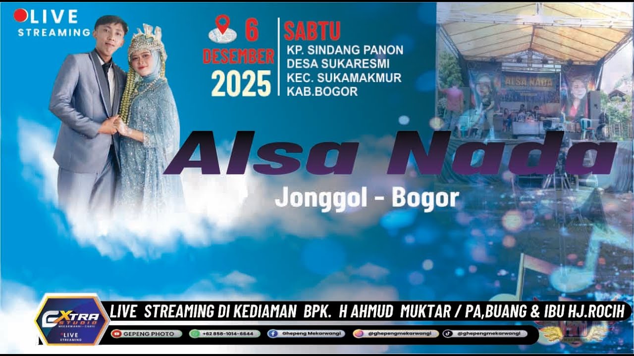 LIVE STEAMING ALSA NADA JONGGOL  H AHMUD  MUKTAR  SUKARESMI SUKAMAKMUR BOGOR 6 DESMBER 2025