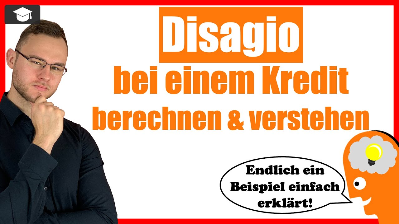 Disagio Erkl&auml;rung f&uuml;r ein Darlehen/Kredit an einem Beispiel