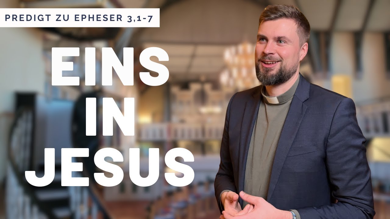 Was uns spaltet - und wie Jesus uns wieder zusammenführt (Predigt zu Epheser 3,1-7 | Epiphanias)
