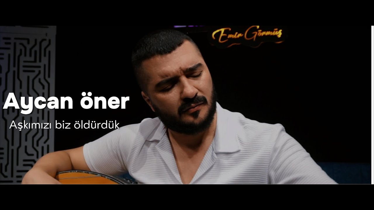 Aycan Öner - Aşkımızı Biz Öldürdük 2025