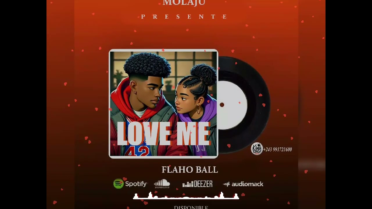 Flaho ball-Love me (Officiel Music Audio)