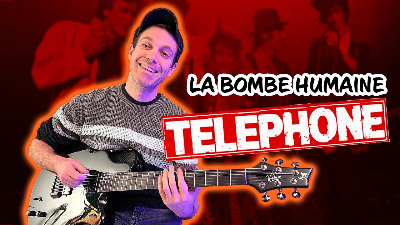 🟠 Téléphone | La Bombe Humaine tab à la Guitare