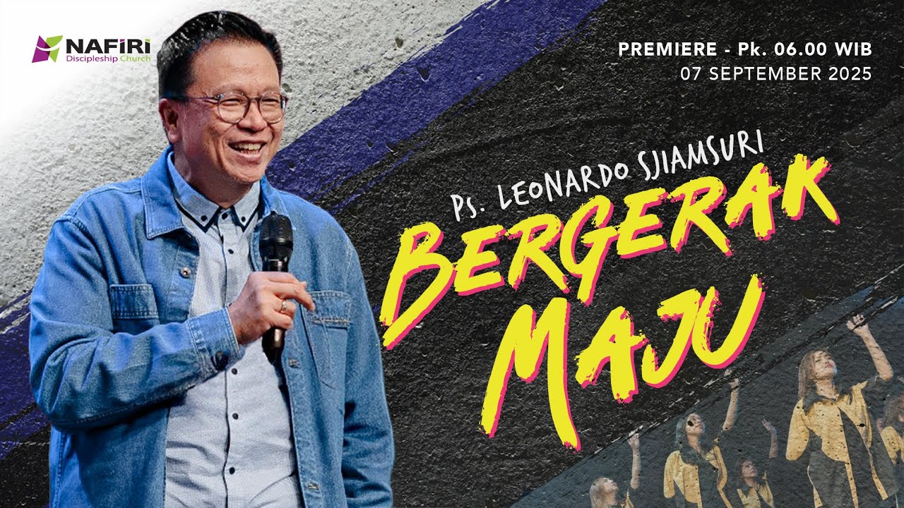 Premiere Pk. 06.00 | Minggu, 07 September 2025 | Ps. Leonardo Sjiamsuri