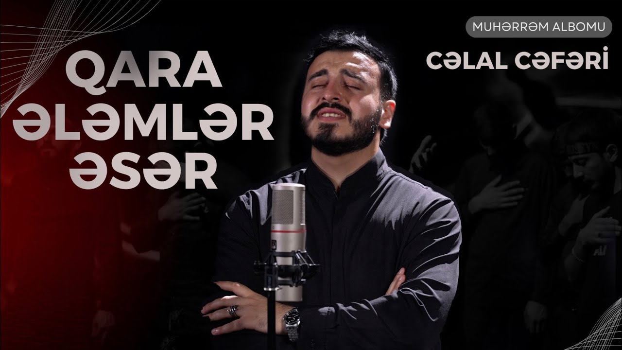 Celal Ceferi - Qara Elemler Eser  | 2025