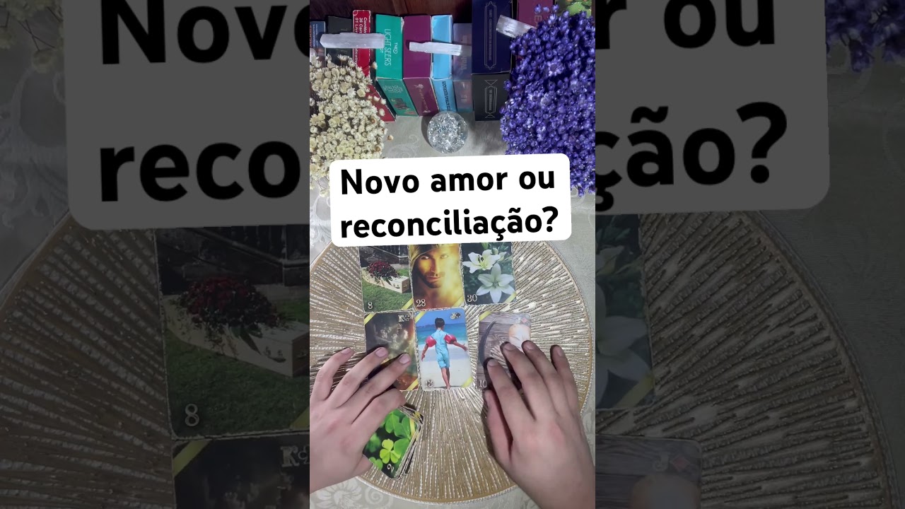 Novo amor ou reconcilia&ccedil;&atilde;o? #taro #tarot #intuitivotarot #taroresponde