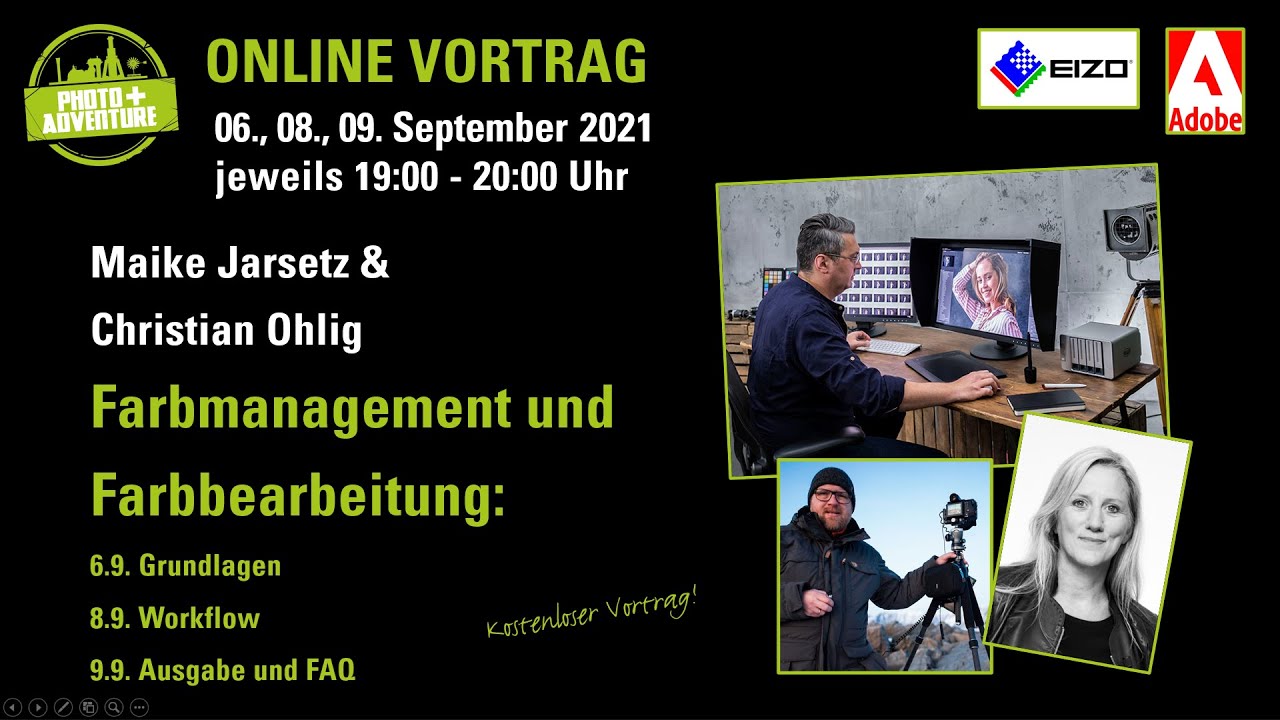 Farbmanagement & Farbbearbeitung - Teil 1: Grundlagen mit Maike Jarsetz/Adobe & Christian Ohlig/EIZO
