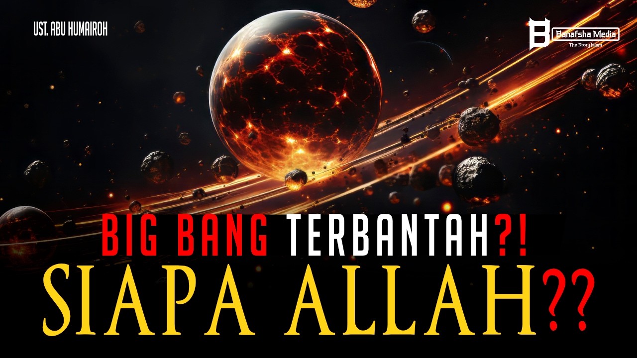 SEBELUM BIG BANG TERJADI… SIAPA ALLAH? Jawaban Ini Akan Mengguncang Logikamu!