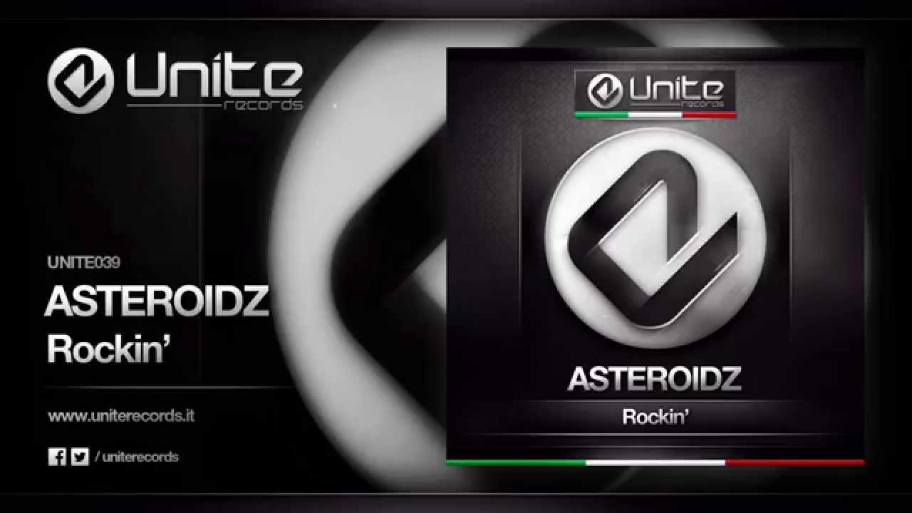 Asteroidz - Rockin' (UNITE039)