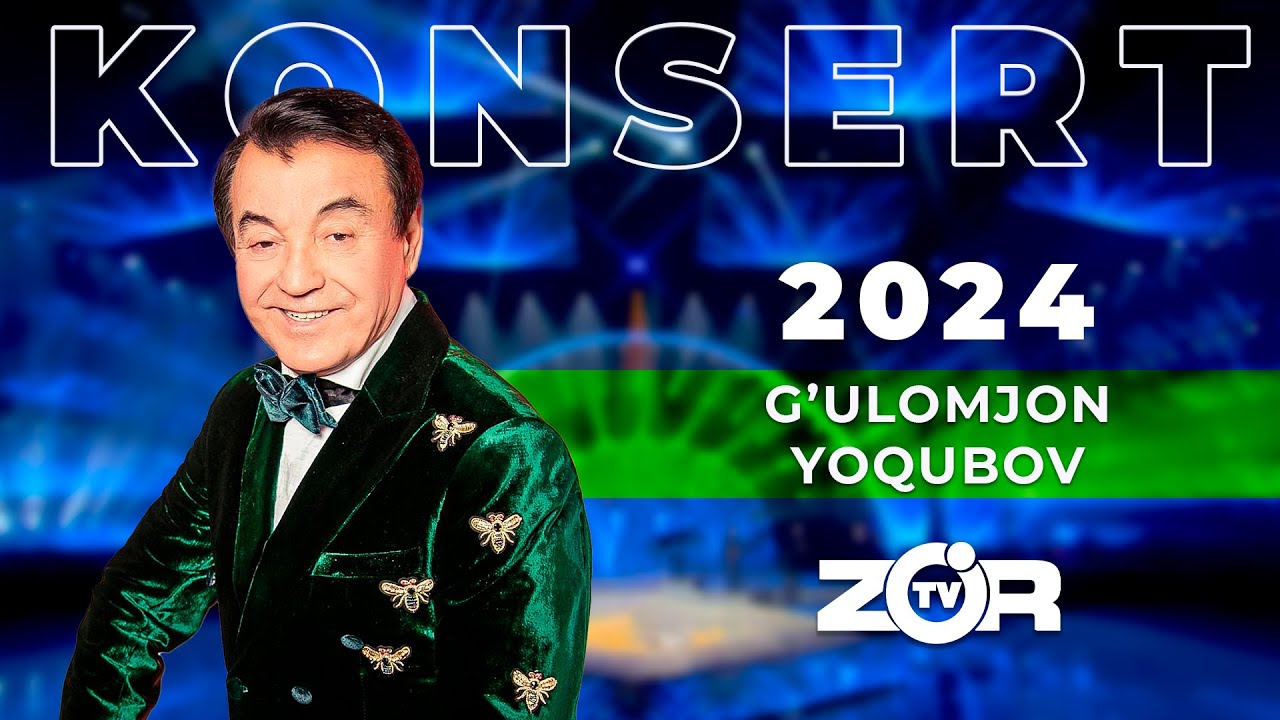 G'ulomjon Yoqubov KONSERT DASTURI 2024