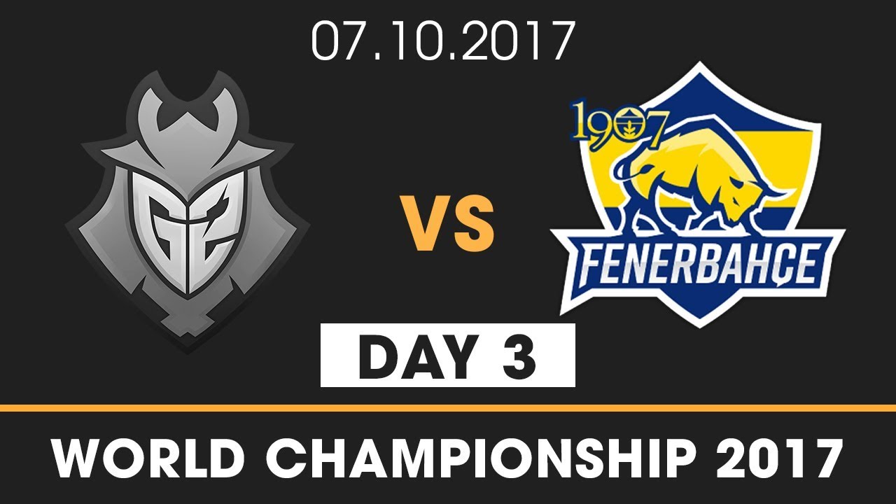 G2 vs FB Highlights [World Championship 2017] G2 Esports vs 1907 Fenerbahce [07/10/2017]