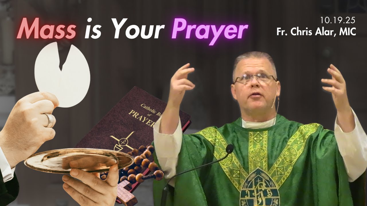 Mass is Your Prayer