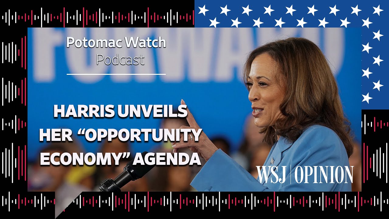 Kamala Harris Unveils Her &ldquo;Opportunity Economy&rdquo; Agenda