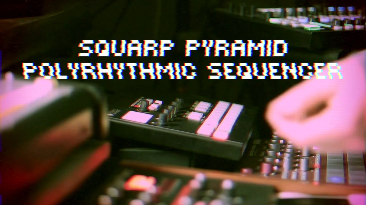 Squarp Pyramid Polyrhythmic Sequencer // Synth Jam