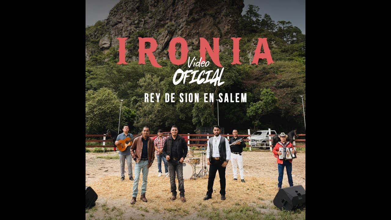 IRONIA - VIDEO OFICIAL || Rey de Sion en Salem