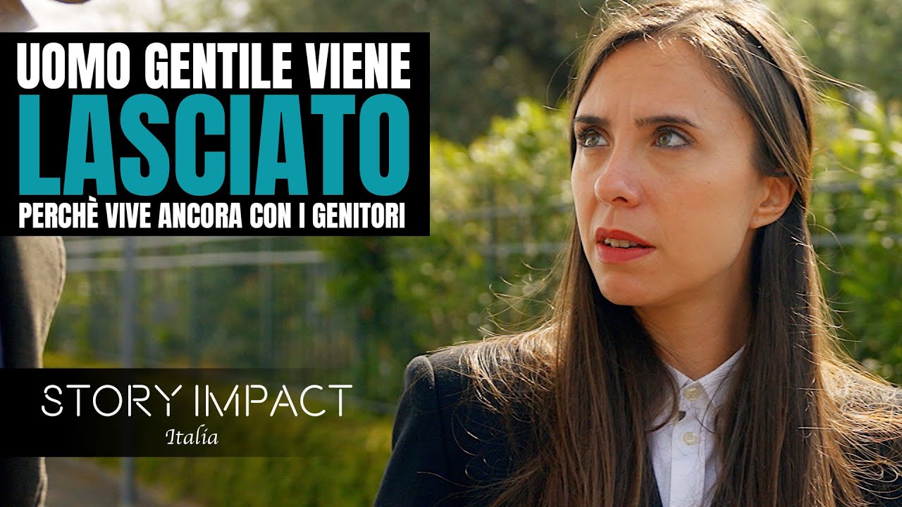 Viene Lasciato perchè vive con i genitori