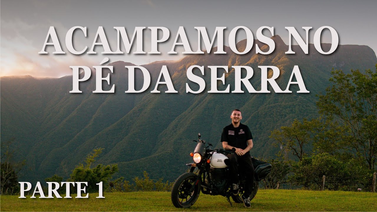 MOTO CAMPING - SERRA DO RIO DO RASTRO - VIDEO 1