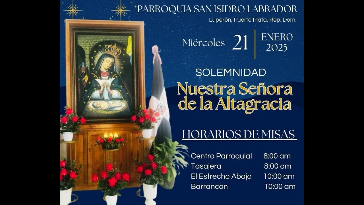 21 01 2026: Solemnidad de Nuestra Señora de la Altagracia