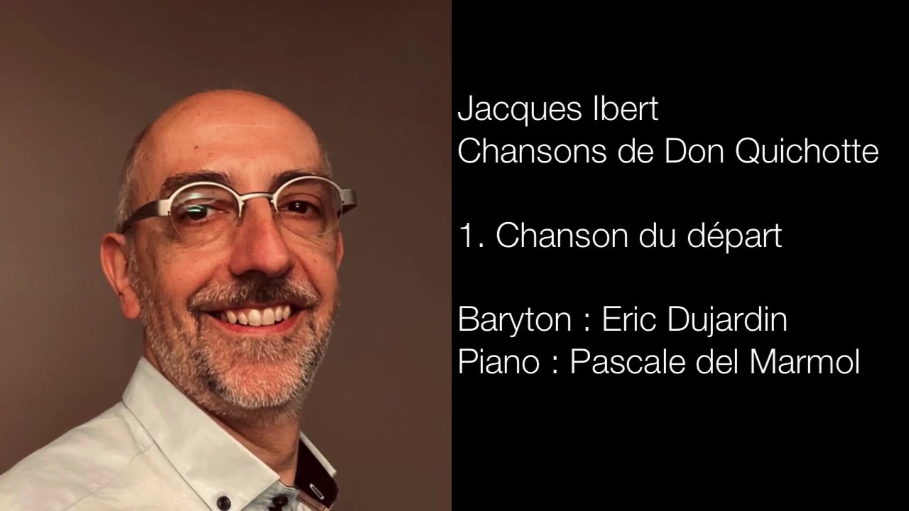 Jacques Ibert : Chanson du départ - Eric Dujardin & Pascale del Marmol