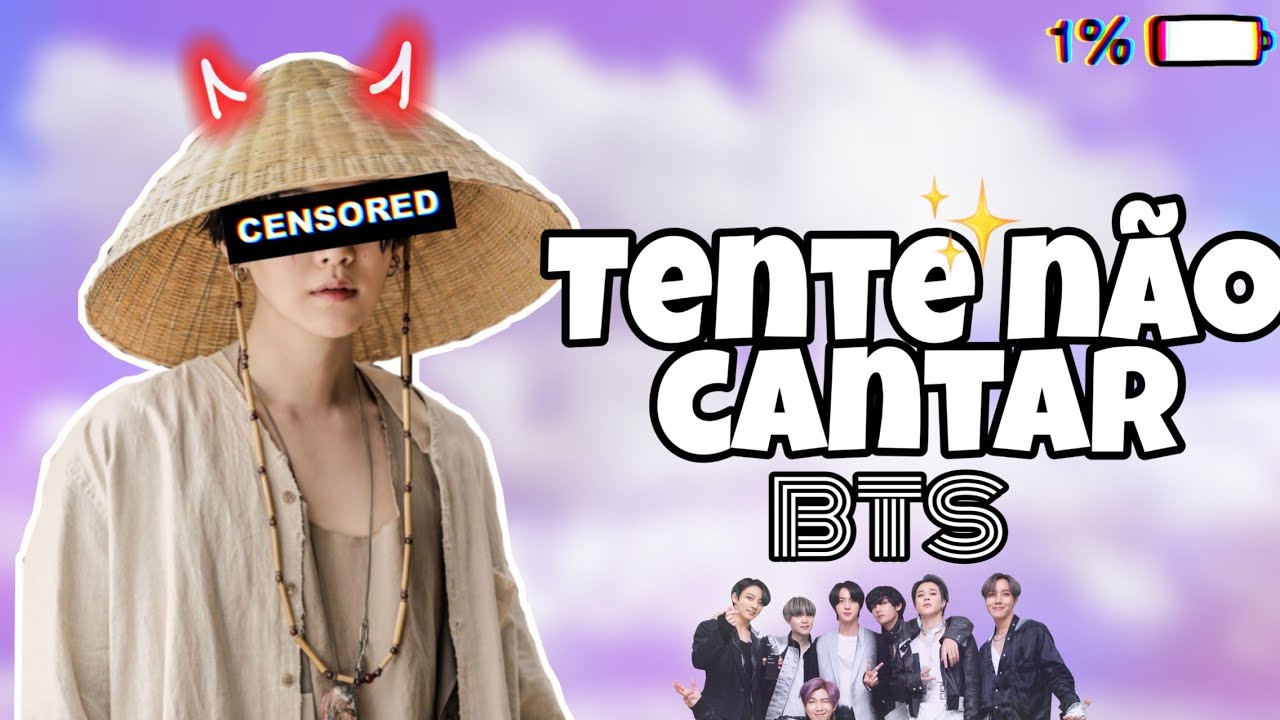 TENTE NÃO CANTAR | BTS