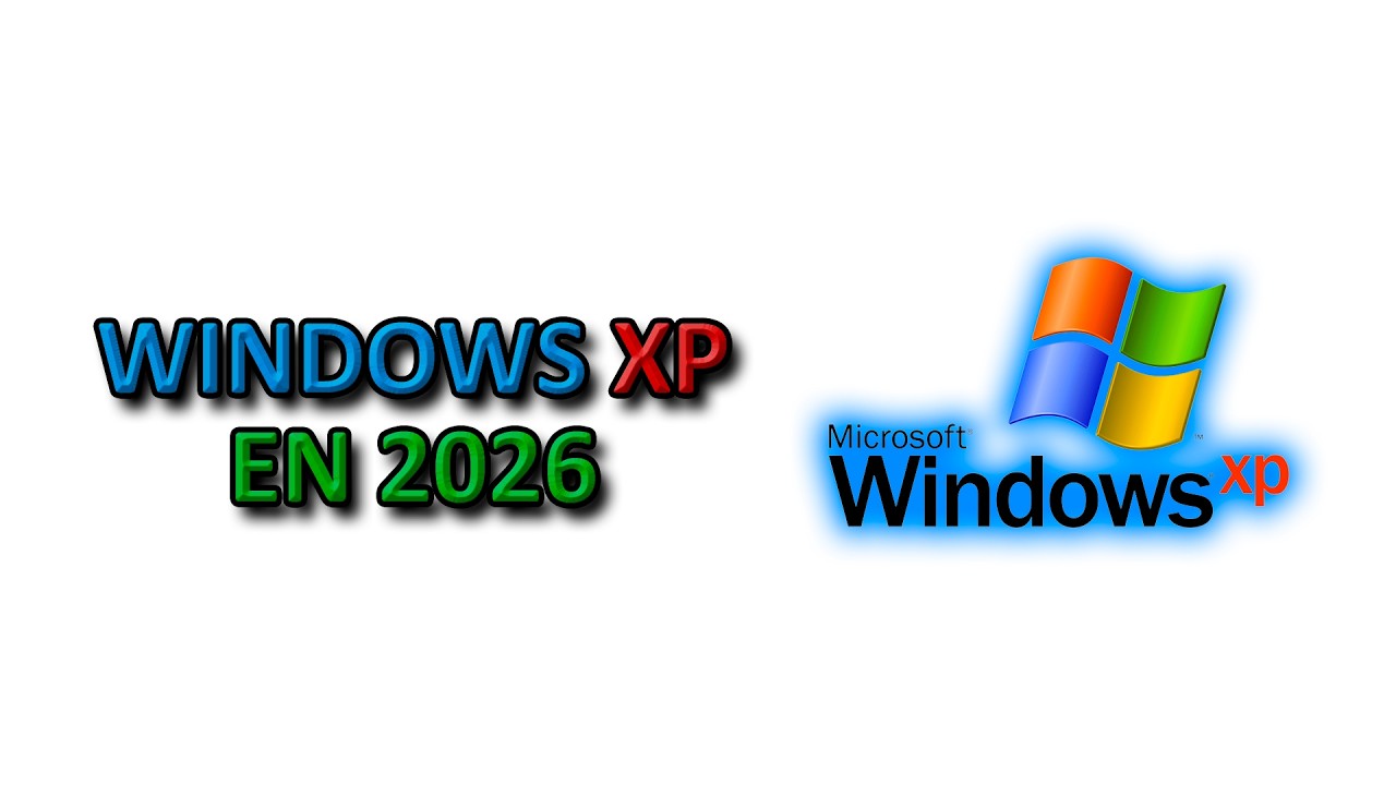 &iquest;Se puede usar Windows XP en 2026?