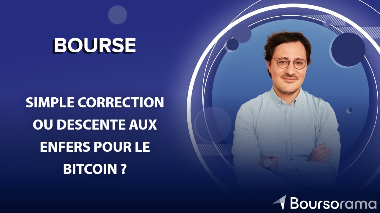 Simple correction ou descente aux enfers pour le Bitcoin ?