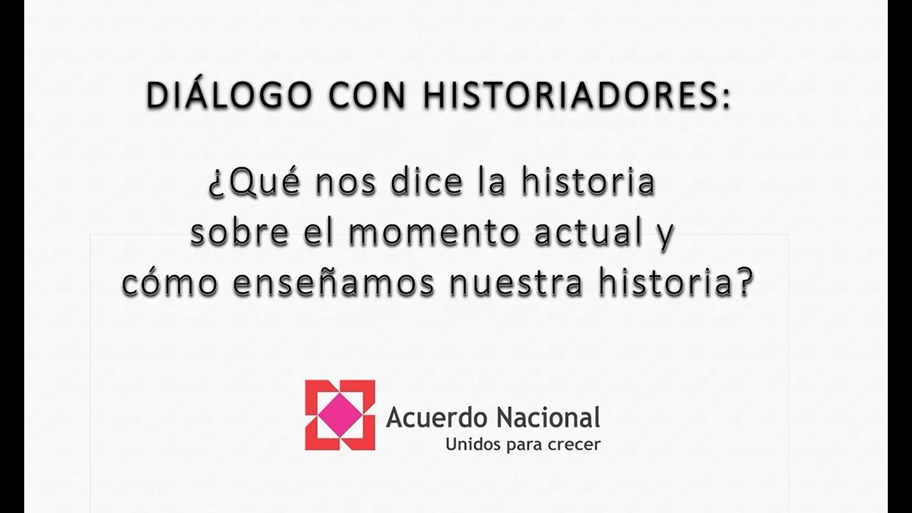 Acuerdo Nacional y la Academia Nacional de Historia