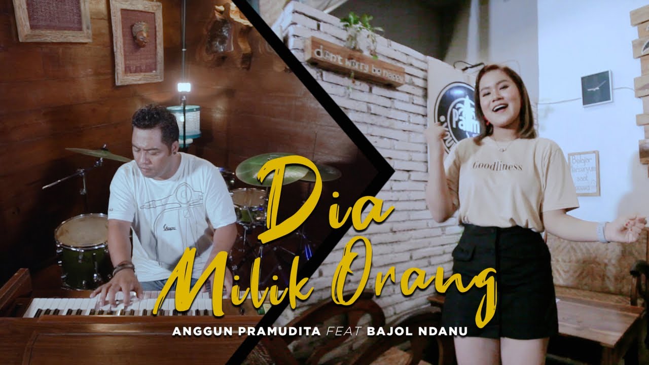 Anggun Pramudita Ft. Bajol Ndanu - Dia Milik Orang (Official Reggae Version)