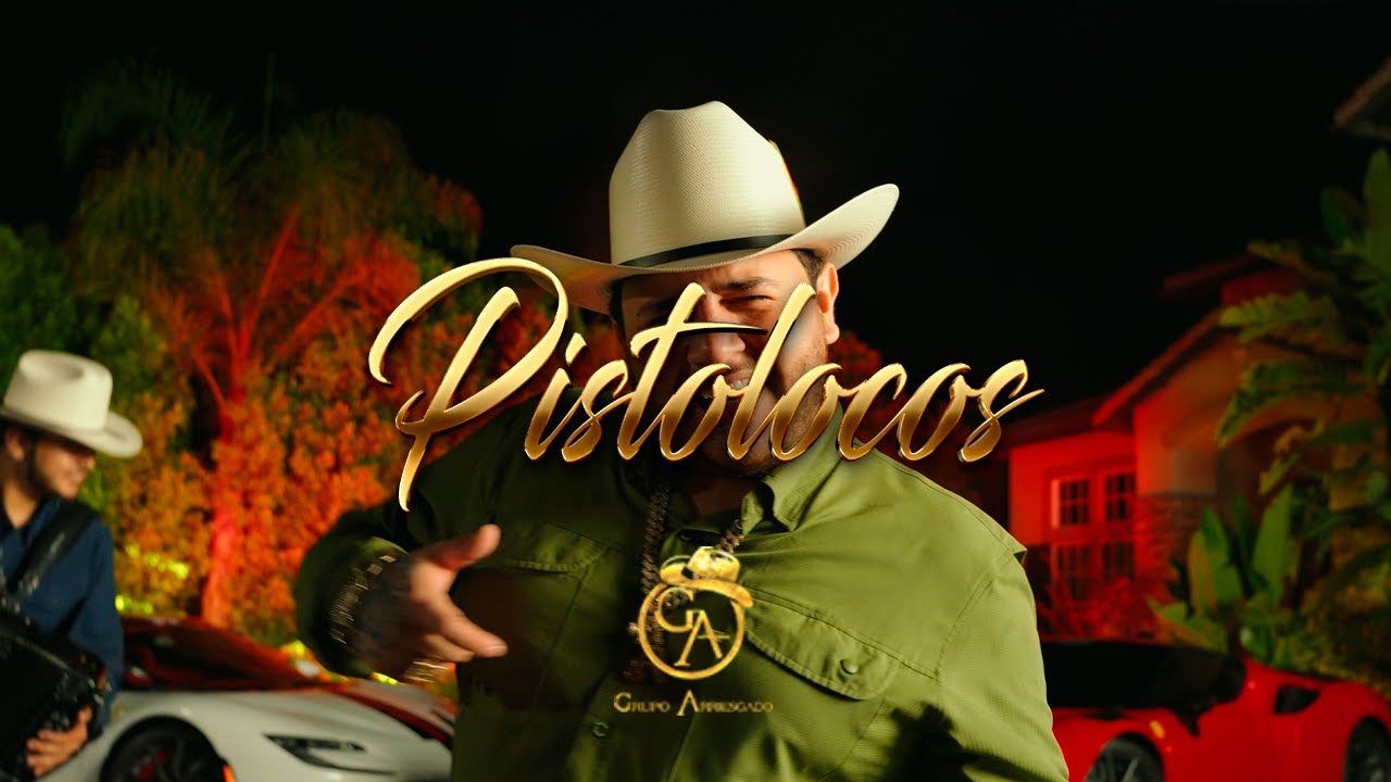 Grupo Arriesgado - Pistolocos