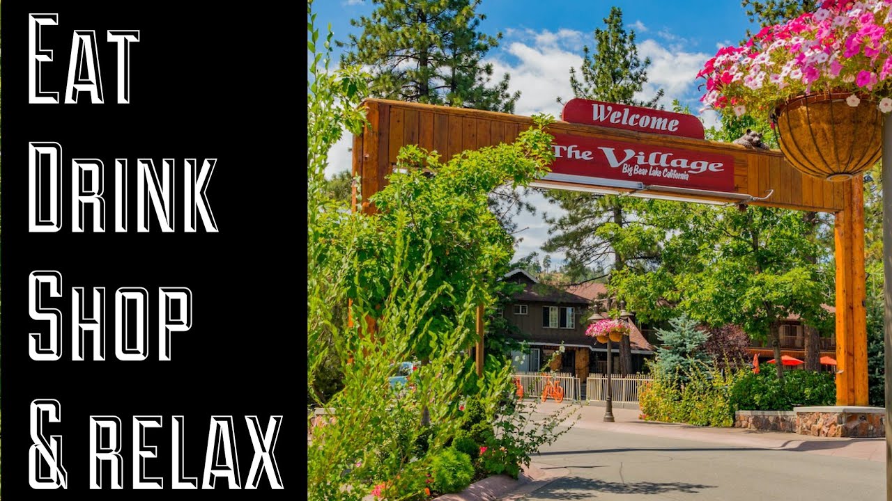 The Village at Big Bear Lake California. Take a walk, eat, drink, and relax