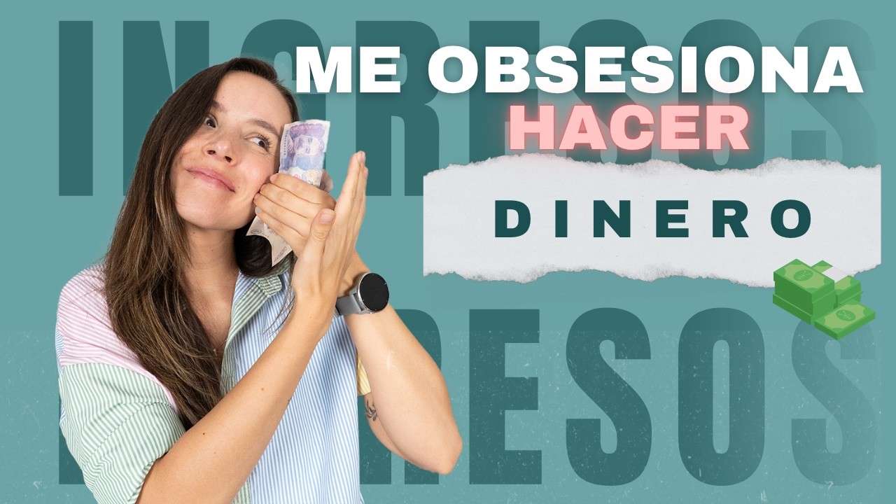 13 FUENTES de INGRESO a mis 33 a&ntilde;os 