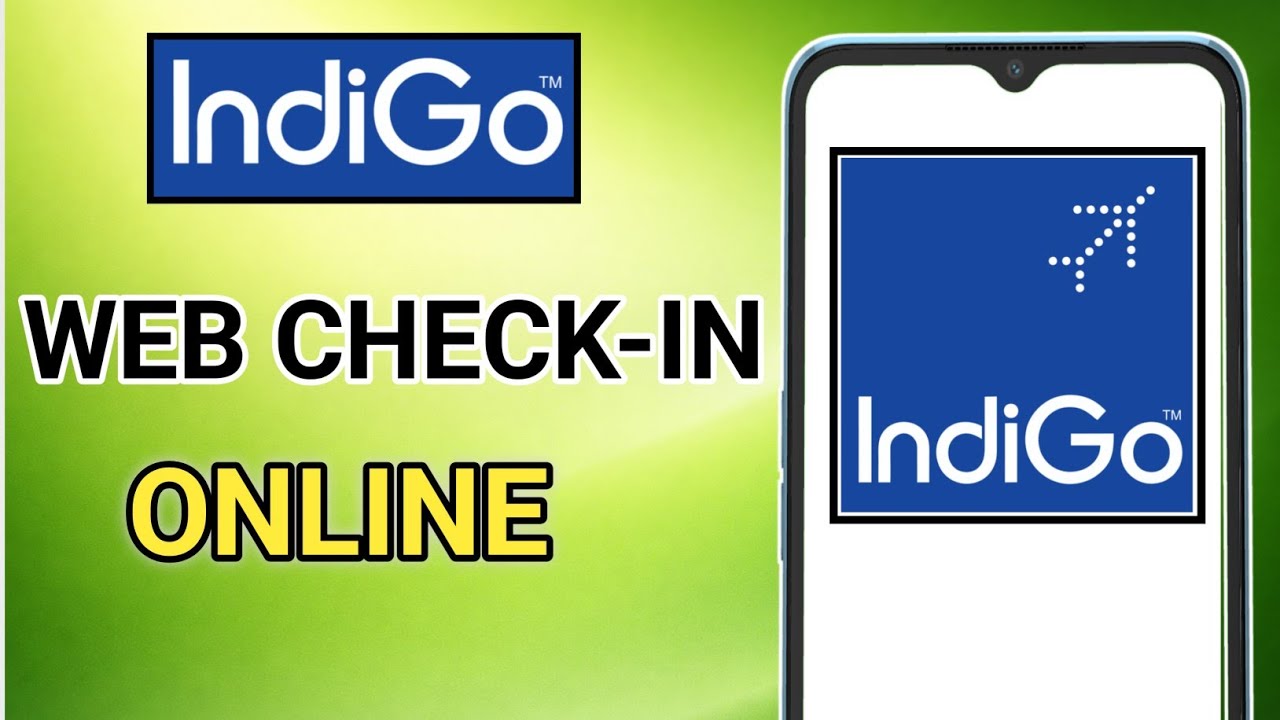 Indigo Web Check-in Online | Get Indigo Boarding Pass Online | Flight Web Check-in 