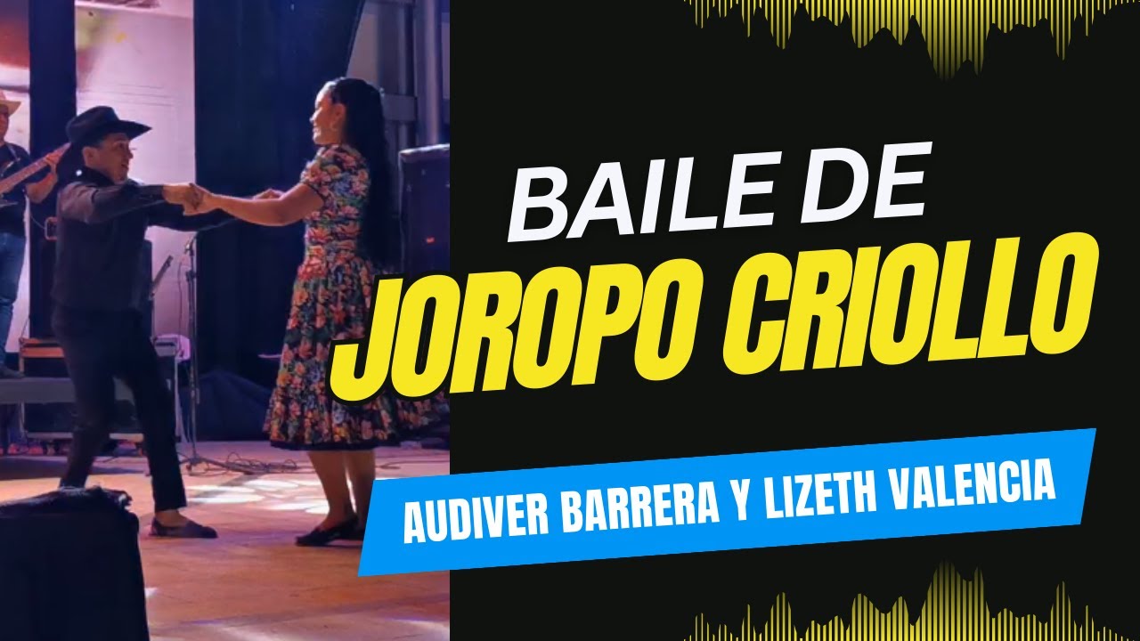 Baile tradicional de #joropo de Audiver Barrera y Lizeth Valencia