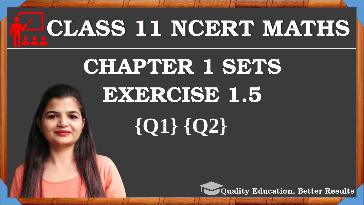 Class 11 Ex 1.5 Q1 Q2 | Chapter 1 Sets NCERT Maths @MathsTeacher